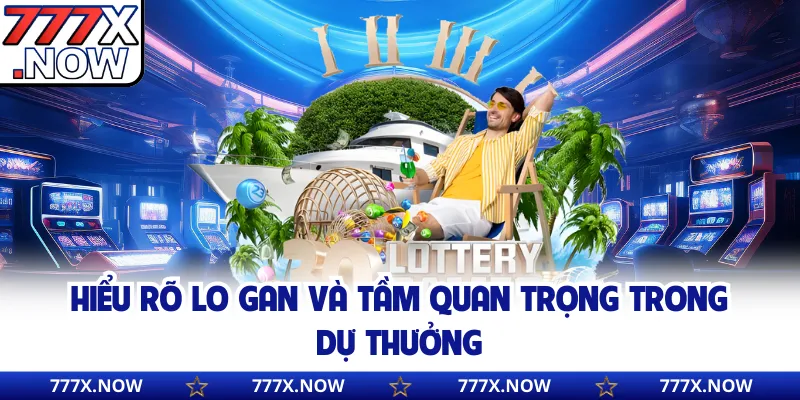 Hiểu rõ lo gan và tầm quan trọng trong dự thưởng