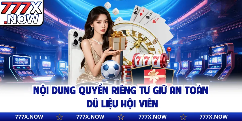Nội dung quyền riêng tư giữ an toàn dữ liệu hội viên